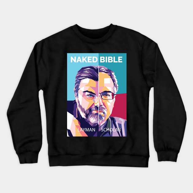 Layman/Scholar Crewneck Sweatshirt by Naked Bible